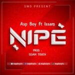 Download Audio | Asp Boy Ft Issam – Nipe