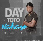Download Audio | Day Toto – Nahaso