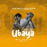 Download Audio | Lesa Mkali X Dogo Elisha – UBAYA