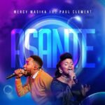 Download Audio | Mercy Masika & Paul Clement – Ahsante