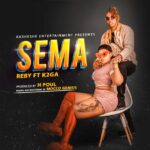 Download Audio | Rebby Ft. K2ga – Sema