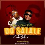 Download Audio | Atan x Chino Kidd – Do Salale Refix