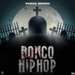 Download Audio | Rasco sembo – Bongo HipHop