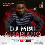 Download Audio | Dj Mbu Amapiano Vol 13 ft Diamond Platnumz, Deep London, Lava Lava, Mbosso and Zuchu