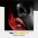 Download Audio | Iddynation Classic Ft. Brezy – Poa