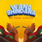 Download Audio | Mr Nana – Wanashindana
