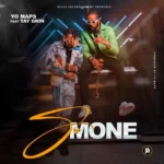 Download Audio | Yo Maps Ft Tay Grin – So Mone