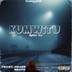 Download Audio | Fighter Boy – Kumwitu