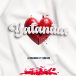 Download Audio | Jeydrama Ft. Darkid – Yataniua