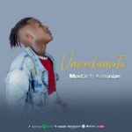 Download Audio | Mostar ft Antonize – Umenikamata