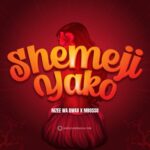Download Audio | Mbosso X Mzee wa Bwax – Shemeji Yako