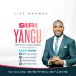 Download Audio | Gift Mwamba – Siri Yangu