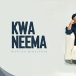 Download Audio | Martha Mwaipaja – Kwa Neema