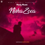 Download Audio | Mudy Msanii – Nishazoea