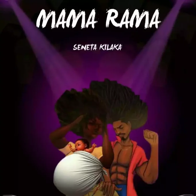 AUDIO | Seneta Kilaka – Mama Rama (Lama) | Download Mp3 Newu