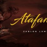 Download Audio | Zablon Lameck – Atafanya