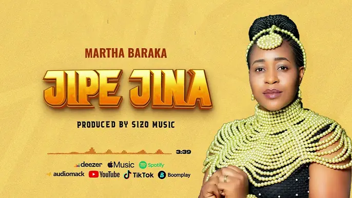 AUDIO | Martha Baraka – Jipe Jina | Download