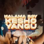 Download Video | Kalama Boy – Kesho yangu