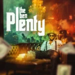 Download Audio | The Ben – Plenty