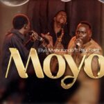 Download Audio | Eliya Mwantondo Ft. Paul Seleli – Moyo