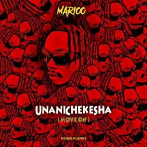 AUDIO | Marioo – Unachekesha (Move On) | Download