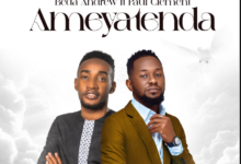 Beda Andrew Ft Paul Clement – Ameyatenda | Download mp3