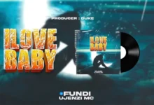 Fundi Ujenzi Mc – I Love Baby