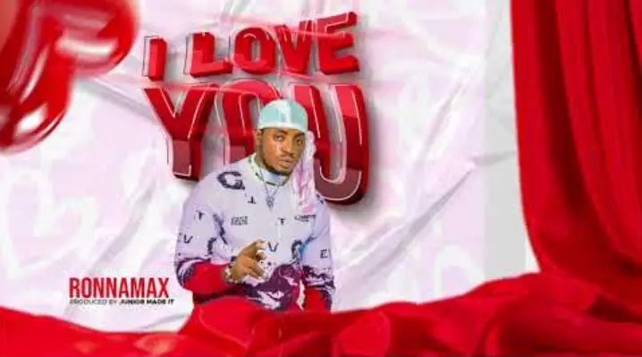 Ronnamax – I love You