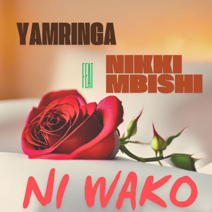 Music Audio : Yamringa Ft Nikki Mbishi – Ni Wako | Download