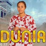 VIDEO : DUNIA (Ep 77) By Manyanya