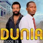 VIDEO : DUNIA (Ep 78) By Manyanya