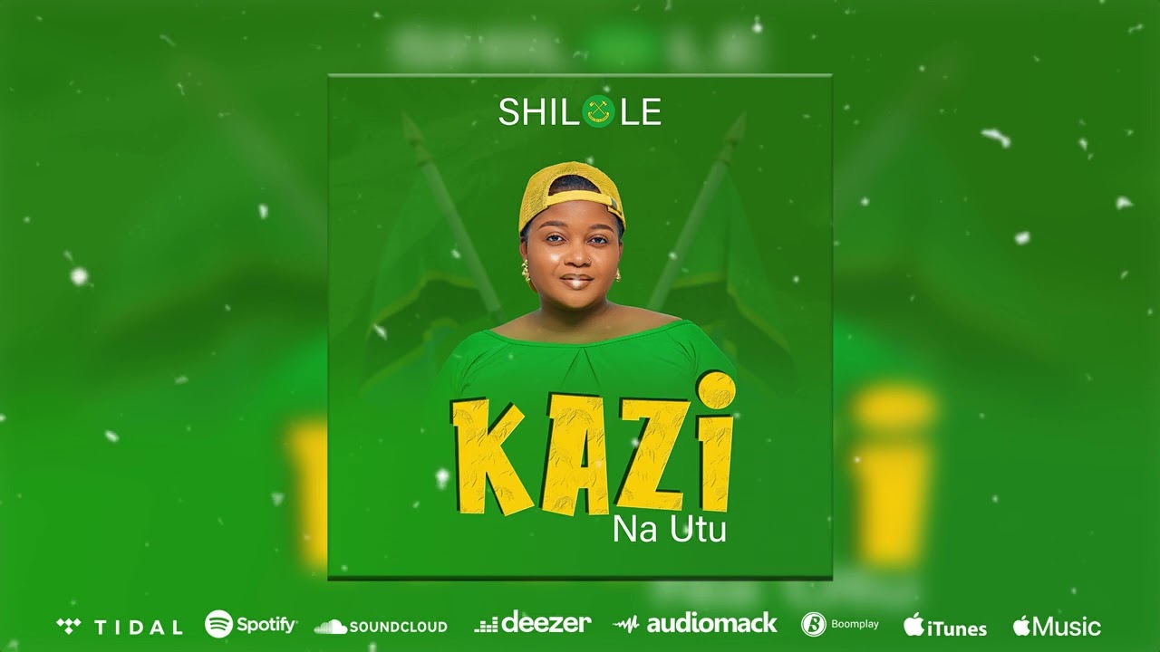 Music Audio : Shilole – Kazi Na Utu | Download