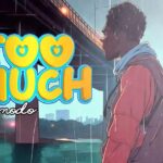 Music Audio : Lomodo – Too much | Download