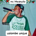 Music Audio : Mc Mwanyilo – Usiombe umjue | Download