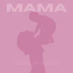 Music Audio : Mex Cortez – Mama | Download