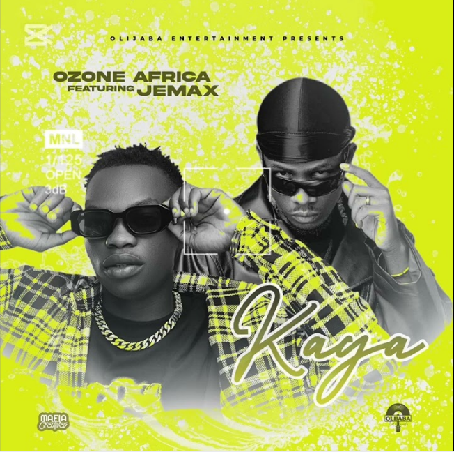 Music Audio : Ozone Africa Ft Jemax – Kaya | Download