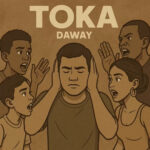 Music Audio : Daway – Toka | Download
