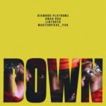 Music Audio : Diamond Platnumz X Masterpiece YVK Ft Xman RSA & Lintonto – Down | Download