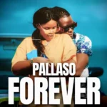 Music Audio : Pallaso – Forever | Download