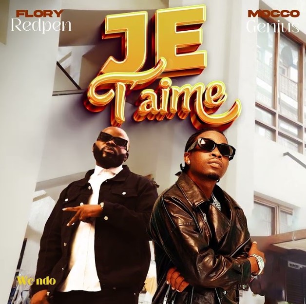 Music Audio : Flory Redpen Ft Mocco Genius – Je T’aime | Download
