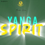 Music Audio : Mack Zube _ Yanga Spirit | Download
