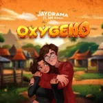Music Audio : Jeydrama Ft Mr Nana – Oxygeno | Download