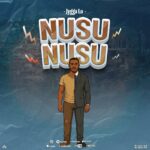 Music Audio : Jygga Lo – Nusu Nusu | Download