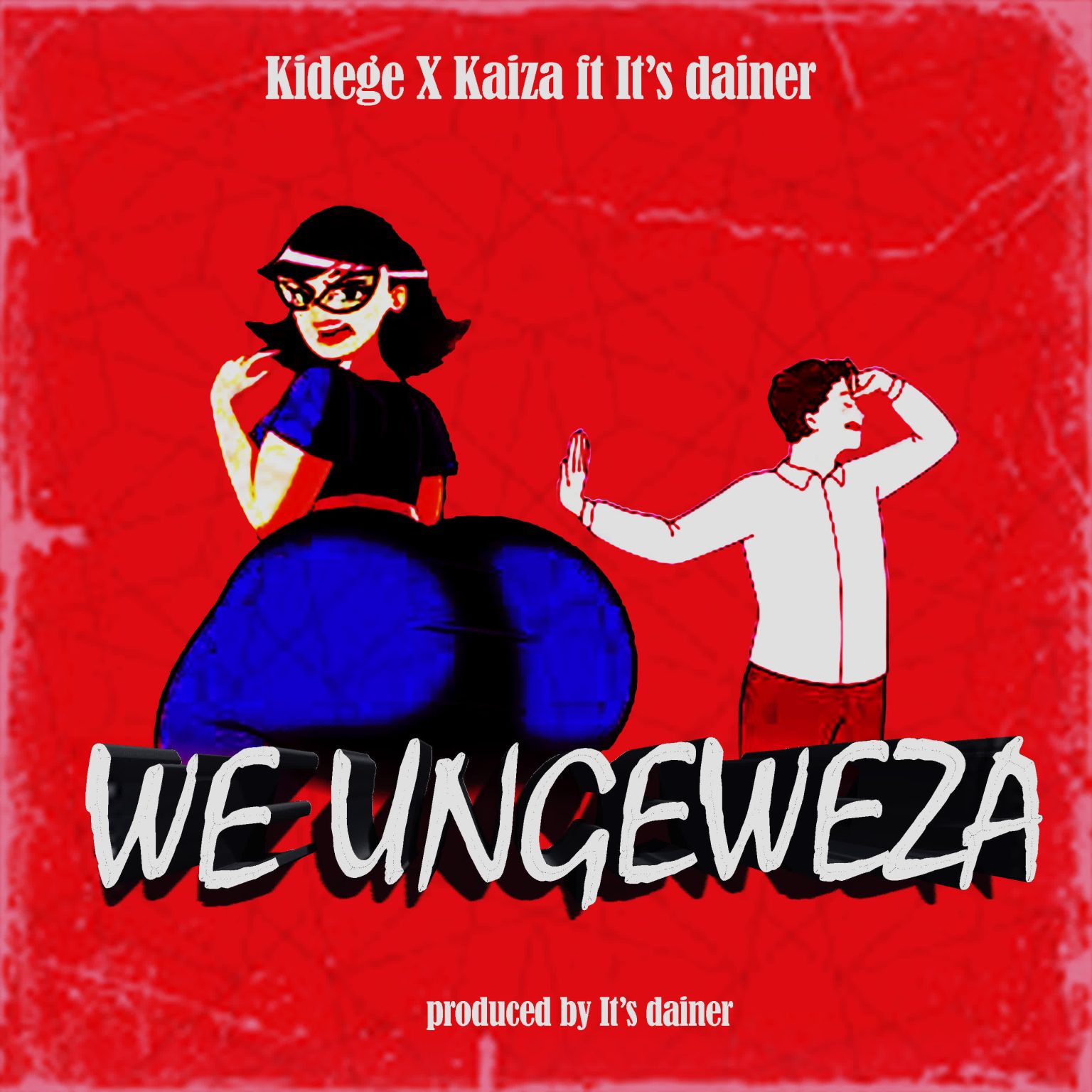 Music Audio : Kidege X Kaiza Ft. It’s dainer – We Ungeza | Download