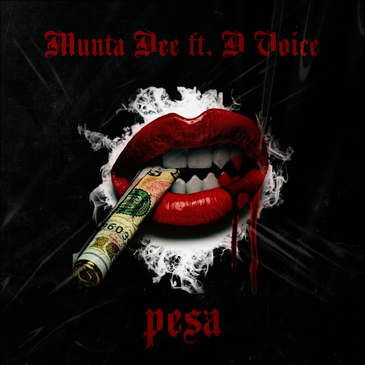 Music Audio : Munta Dee Ft D Voice – Pesa | Download