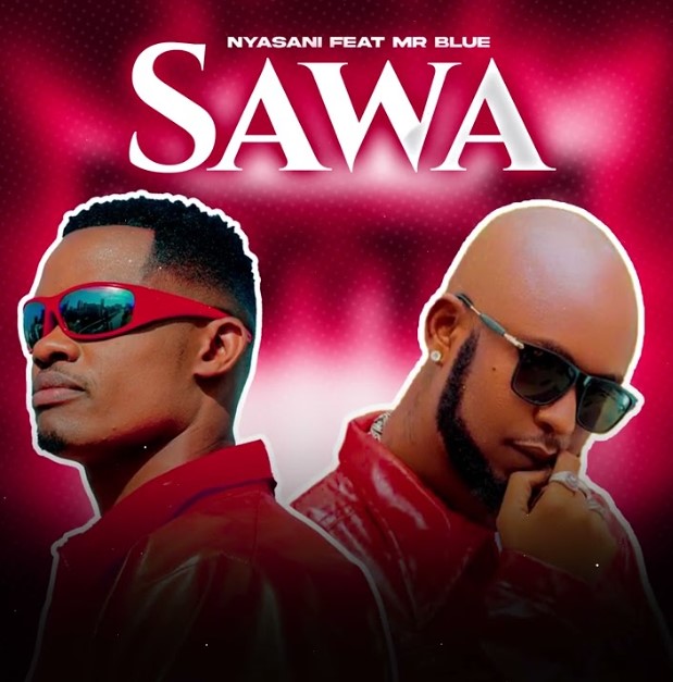 Music Audio : Nyasani Ft Mr Blue – Sawa | Download