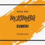 Music Audio : Rosa Ree – Mjomba Zuberi | Download