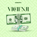 Music Audio : Mabantu – Vichenji | Download