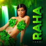 Music Audio : Yammi – Raha | Download