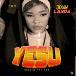Music Audio : Jowy Land – Yesu | Download